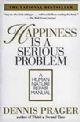 100062 Happiness Is a Serious Problem: A Human Nature Repair Manual